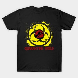 Quarantine World T-Shirt